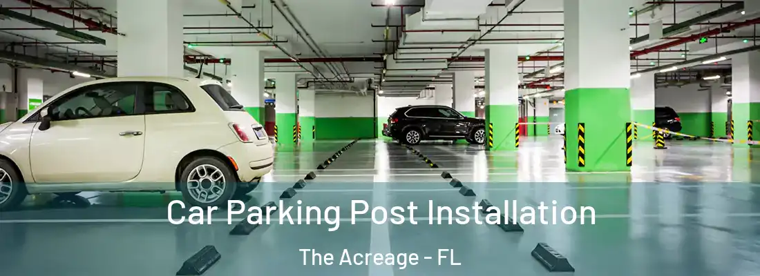  Car Parking Post Installation The Acreage - FL