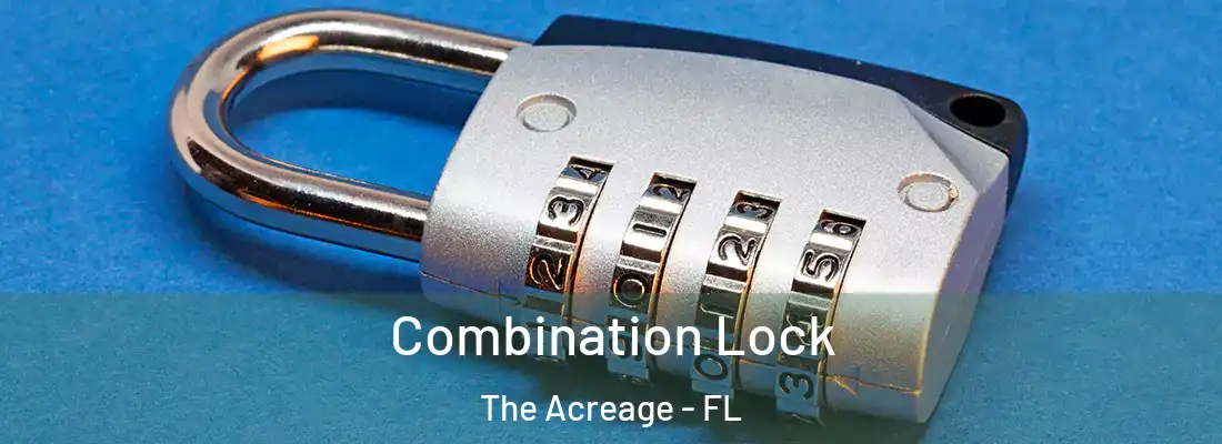  Combination Lock The Acreage - FL