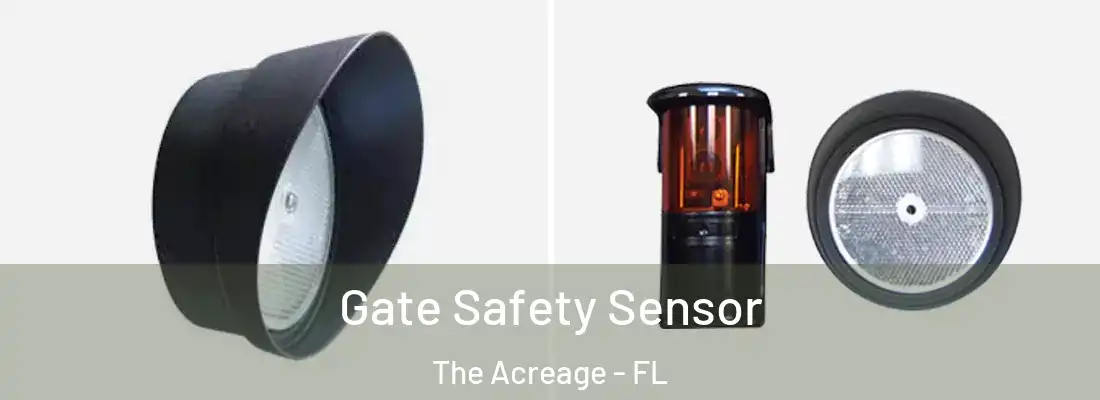  Gate Safety Sensor The Acreage - FL