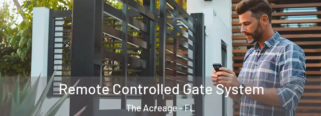  Remote Controlled Gate System The Acreage - FL