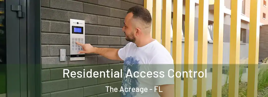  Residential Access Control The Acreage - FL