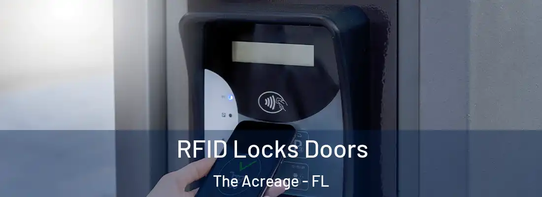  RFID Locks Doors The Acreage - FL