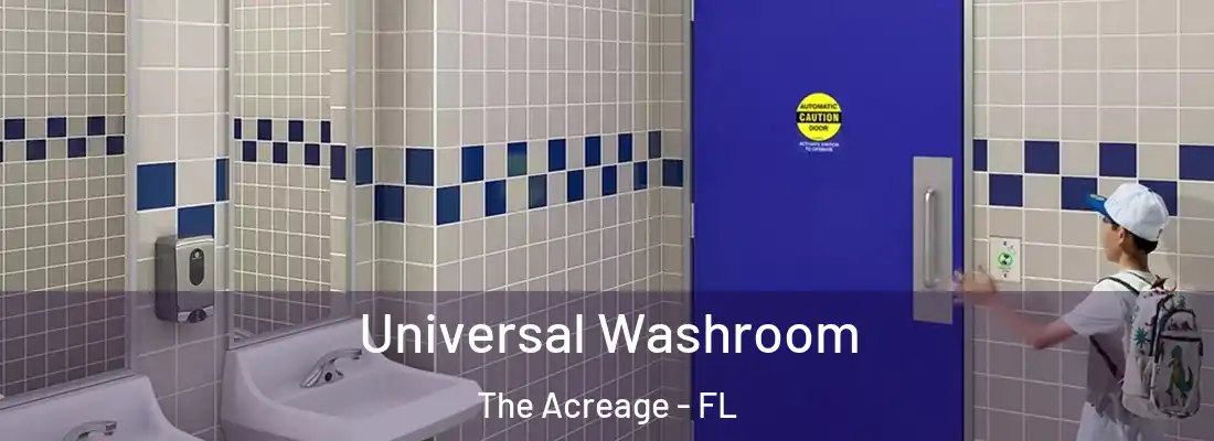  Universal Washroom The Acreage - FL